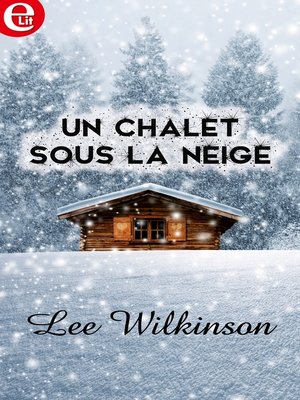 cover image of Un chalet sous la neige